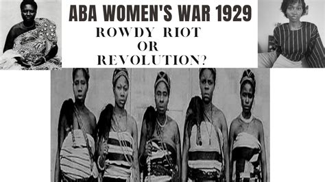 1929 Aba Women's Riot: En upprorisk röst mot kolonialt förtryck i östra Nigeria